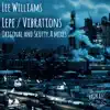 Lee Williams - Lepe / Vibrations - Single